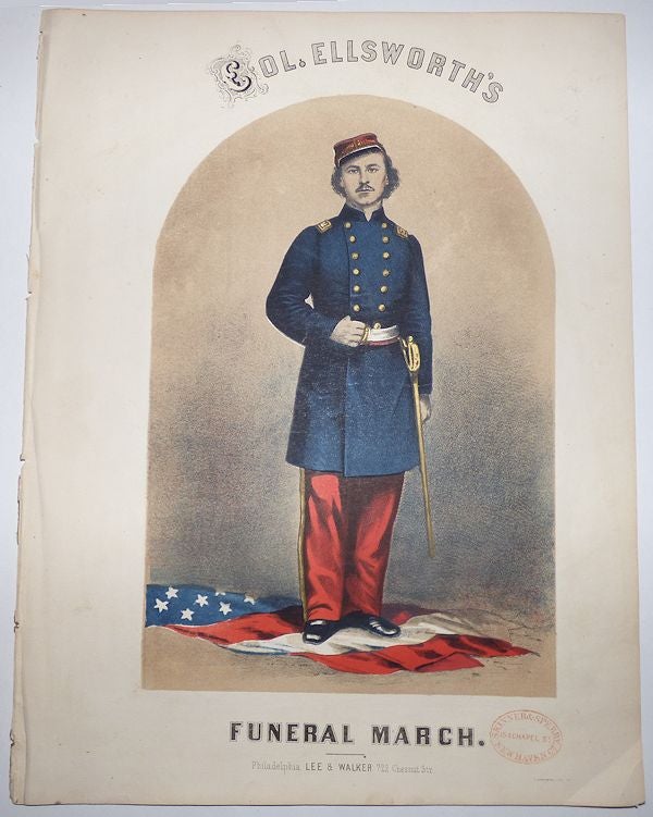 Item #008432 Col. Ellsworth's Funeral March; Composed & Respectfully Dedicated to Francis E. Brownell Esq. [Sheet Music]. Sep Winner, Septimus.