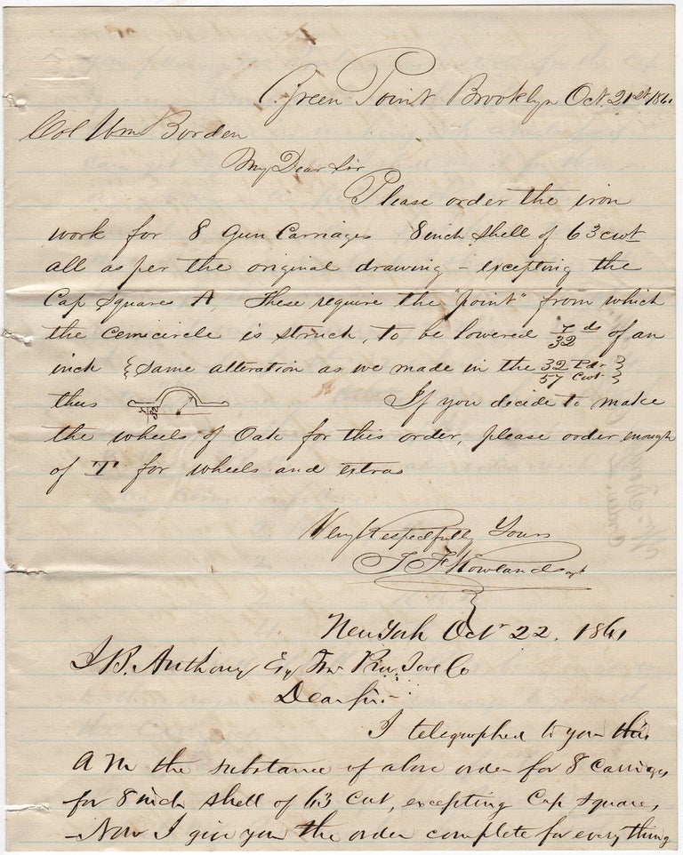 Item #008823 Correspondence between Thomas F. Rowland, Colonel William Borden, and J.B. Andrews regarding the fabrication of ironwork parts needed in the construction of the ironclad, USS New Ironsides. Thomas F. Rowland, Colonel William Borden.