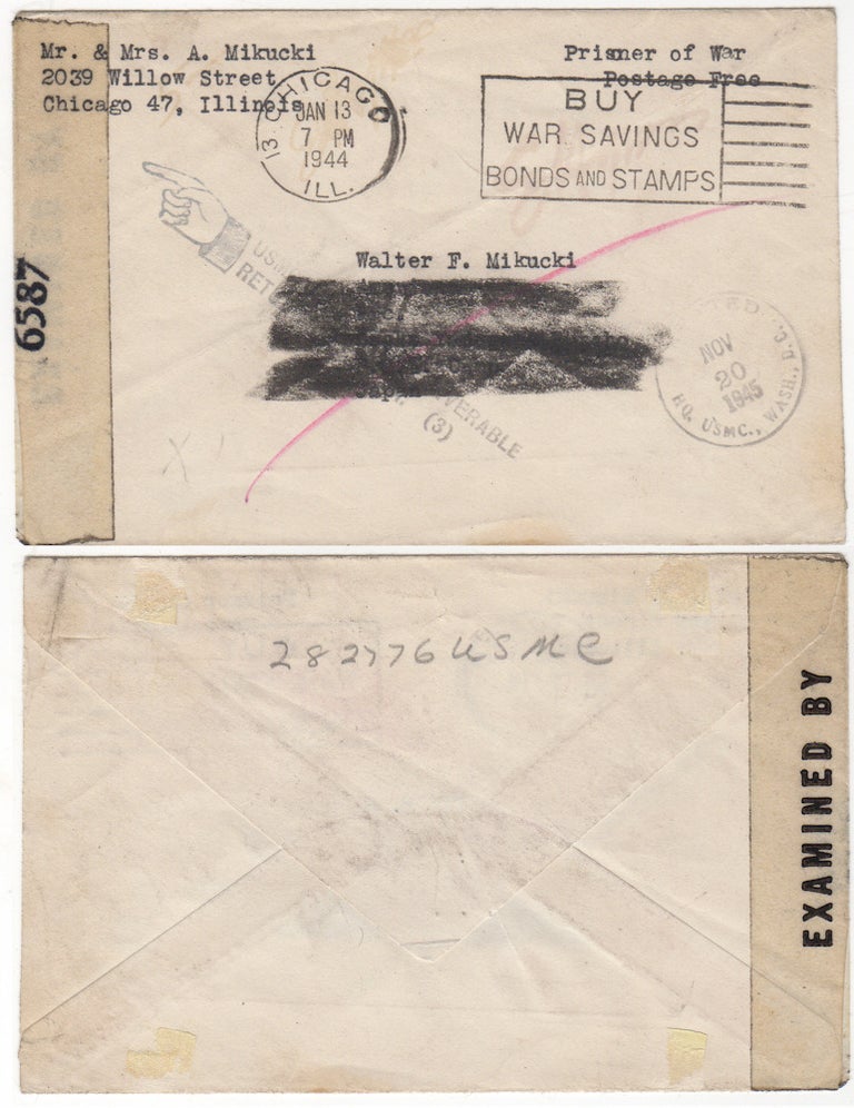 Item #008825 Returned mail sent to a World War II Marine who was captured on Corregidor and died in a Japanese prison camp. Mr., Mrs A. Mikucki from Chicago to Private First Class Walter Mikucki at the Osaka Yodogawa Bunsho POW Camp in Japan.