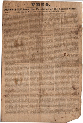 Item #009482 Andrew Jackson's famous veto of the Second National Bank Bill. Veto. Message from...