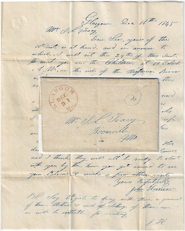 Item #010025 1845 – Letter from a wealthy Missouri landowner informing a boarding school headmaster that he will have one of his enslaved workers pick up his daughters for Christmas vacation by carriage or sleigh. John Harrison to J. L. Tracy, Strother, Joshua Lazelle.