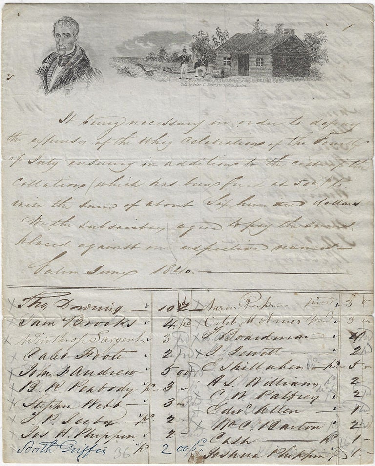 Item #010096 1840 – An illustrated letter sheet listing subscribers who have pledged money for the annual Whig Fourth of July celebration and William Henry Harrison’s campaign for president. Unlisted.