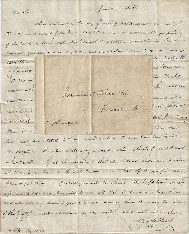 Item #010193 1805 – Letter describing the effects of the last Yellow Fever epidemic to strike New York City. Caleb Hopkins to Jeremiah A. Peirson.