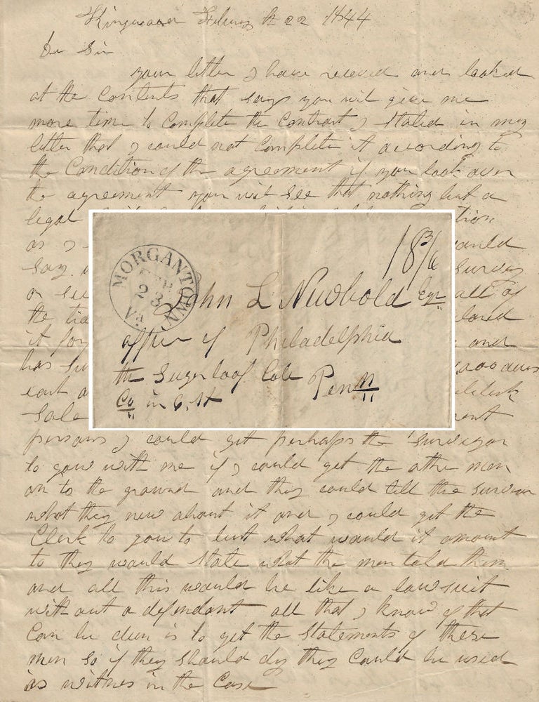 Item #010468 1844 &ndash; Letter from a land speculator to a potential investor regarding the difficulty in purchasing a large tract of land near Kingwood in western Virginia. John Ames.