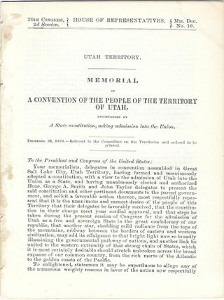 1856-1960 &ndash; Three Congressional documents related to polygamy, the Mormon War, and Utah statehood