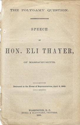 1856-1960 – Three Congressional documents related to polygamy, the Mormon War, and Utah statehood