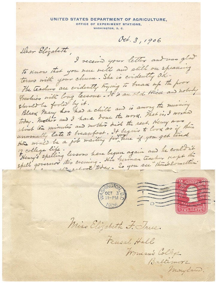 Item #010772 1906 &ndash; Letter full of collegiate advice from &ldquo;the father of agricultural education&rdquo; to his daughter who was beginning her studies at The Women&rsquo;s College of Baltimore, today Goucher College. Alfred Charles True.