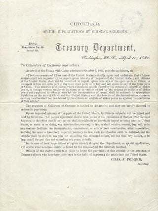 Item #010803 1882 &ndash; Treasury Department Circular promulgating the prohibition of importing...