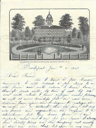 1843 &ndash; Letter on illustrated stationery from a young man at Brockport Collegiate Institute in New York describing the school&rsquo;s architecture, coursework, and entertainment