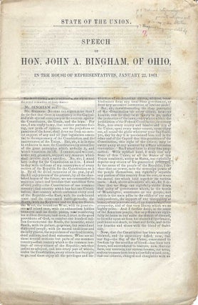 1860-1862 – Four speeches by John A. Bingham, Congressman from Ohio, regarding the political debate as to whether or not the Southern States had the right to secede from the Union