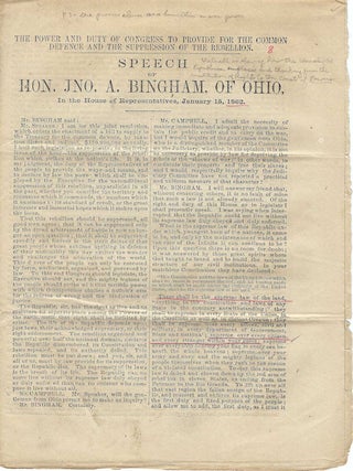 1860-1862 &ndash; Four speeches by John A. Bingham, Congressman from Ohio, regarding the political debate as to whether or not the Southern States had the right to secede from the Union