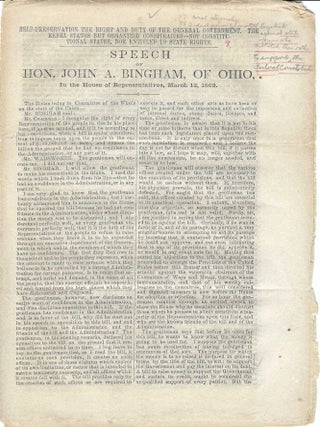 1860-1862 &ndash; Four speeches by John A. Bingham, Congressman from Ohio, regarding the political debate as to whether or not the Southern States had the right to secede from the Union